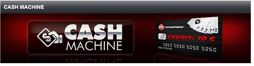 Cash Machine Chez Turbo Poker
