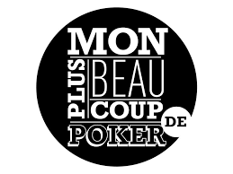 Mon Plus Beau Coup de Poker