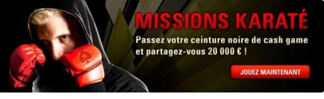 Mission Karaté Avec Elky et PokerStars