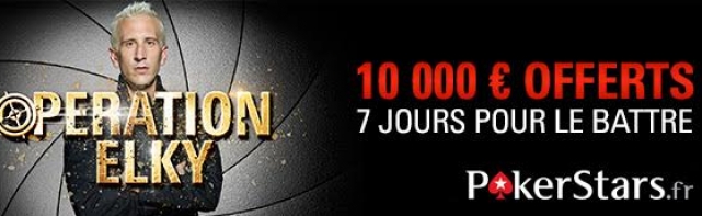 Opération Elky Sur PokerStars