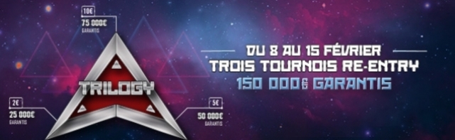 Trilogy Winamax Février 2015 : 150 000€ Garantis